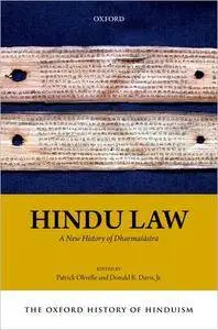 The Oxford History of Hinduism: Hindu Law: A New History of Dharmaśāstra