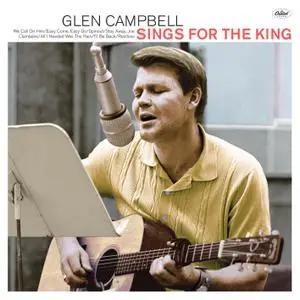 Glen Campbell - Sings For The King (2018) [Official Digital Download 24/192]