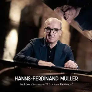 Hanns-Ferdinand Müller - Lockdown Sessions - '15 cities-15 friends' (2023) [Official Digital Download 24/96]