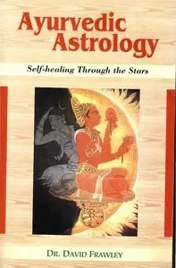 Ayurvedic Astrology: Self-Healing Through the Stars (repost)