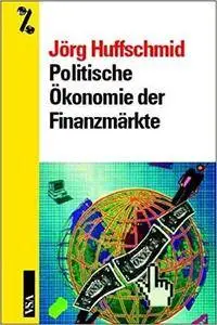 Politische Ökonomie der Finanzmärkte