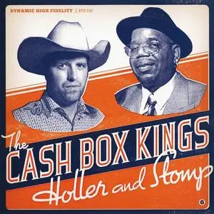 The Cash Box Kings - Holler and Stomp (2011)