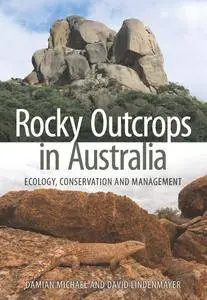 Rocky Outcrops in Australia: Ecology, Conservation and Management (Csiro Publishing)