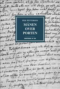 «Månen over Porten» by Per Petterson