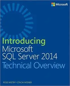 Introducing Microsoft SQL Server 2014 (Repost)