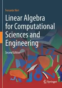 Linear Algebra for Computational Sciences and Engineering