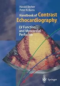 Handbook of Contrast Echocardiography: Left ventricular function and myocardial perfusion