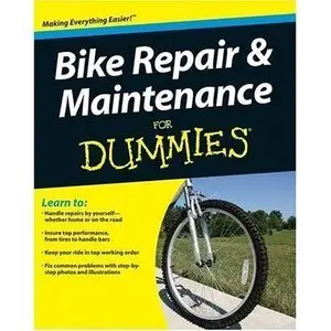 Bike Repair & Maintenance For Dummies (repost)