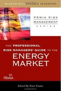The Professional Risk Managers' Guide to the Energy Market [Repost]