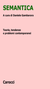 Daniele Gambarara (a cura di) - Semantica. Teorie, tendenze e problemi contemporanei
