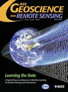 IEEE Geoscience and Remote Sensing Magazine - June 2016