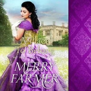 «A Place to Belong» by Merry Farmer