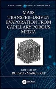 Mass Transfer Driven Evaporation From Capillary Porous Media