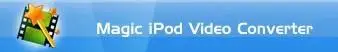 Magic iPod Video Converter ver.7.9.4.3