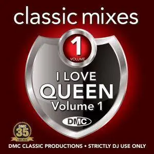 VA - DMC Classic Mixes - I Love Queen Volume 1 (2018)