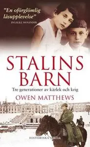 «Stalins barn» by Owen Matthews