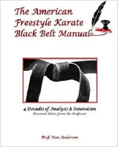 The American Freestyle Karate Black Belt Manual