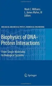 Biophysics of DNA-Protein Interactions: From Single Molecules to Biological Systems [Repost]