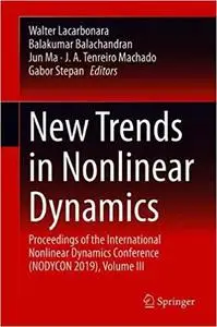 New Trends in Nonlinear Dynamics: Proceedings, (NODYCON 2019), Volume III