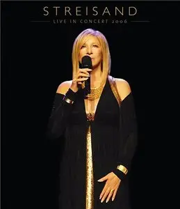 Barbra Streisand - Live In Concert (2006) [BDRip 1080p]