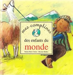 Karine-Marie Amiot, "Mes comptines des enfants du monde"