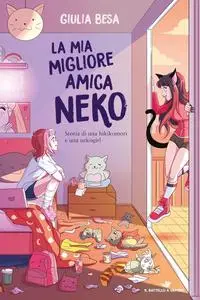 Giulia Besa - La mia migliore amica Neko