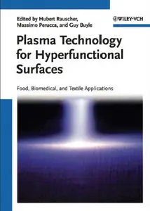 Plasma Technology for Hyperfunctional Surfaces: Food, Biomedical, and Textile Applications