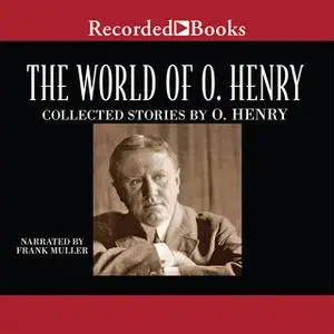 «The World of O.Henry» by O. Henry