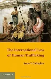 The International Law of Human Trafficking