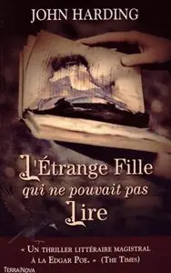 L'Etrange Fille qui ne pouvait pas Lire de John Harding