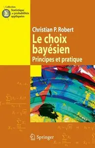 Christian P. Robert, "Choix bayésien"