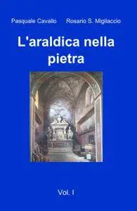 L’araldica nella pietra