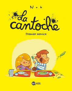 La Cantoche - Tome 1 - Premier Service