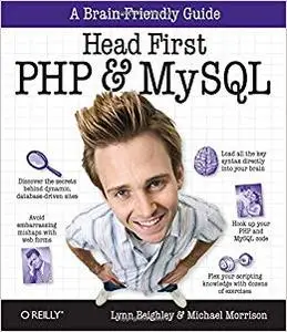 Head First PHP & MySQL: A Brain-Friendly Guide