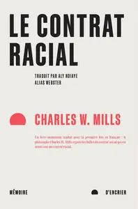 Le contrat racial - Charles W Mills