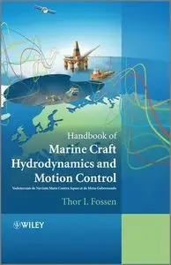 Handbook of Marine Craft Hydrodynamics and Motion Control (Repost)