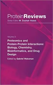 Proteomics and Protein-Protein Interactions by Gabriel Waksman