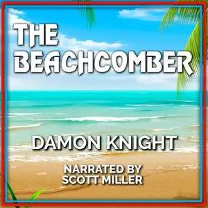 «The Beachcomber» by Knight Damon