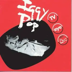 Iggy Pop - TV Eye: 1977 Live (2017) [Official Digital Download 24/192]