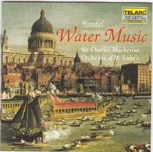 Handel - Water Music (Orchestra of St. Luke's, Sir Charles Mackerras) - 1991