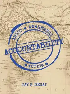 Accountability: Angst, Awareness, Action