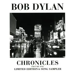 Bob Dylan - Chronicles Volume One 6 Song Sampler