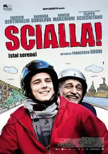 Scialla! (Stai sereno) (2011)