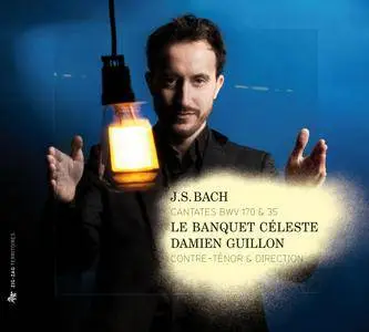 Le Banquet Céleste, Damien Guillon - Bach: Cantates BWV 170 & 35 (2012) [Official Digital Download 24/88]