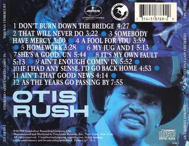 Otis Rush - Ain't Enough Comin' In (1994)