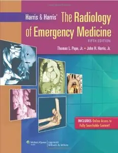 Harris & Harris' The Radiology of Emergency Medicine, Fifth edition
