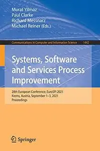 Systems, Software and Services Process Improvement: 28th European Conference, EuroSPI 2021