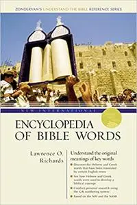 New International Encyclopedia of Bible Words