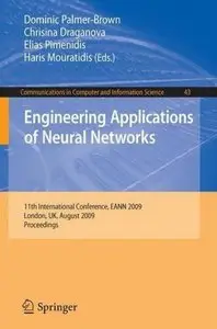 Engineering Applications of Neural Networks: 11th International Conference, EANN 2009, London, UK, August 27-29, 2009