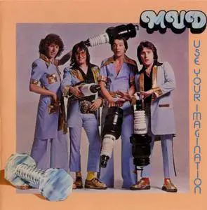 Mud - Use Your Imagination (1975) {2004, Reissue}